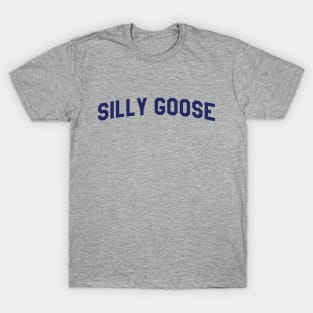 silly goose funny T-Shirt